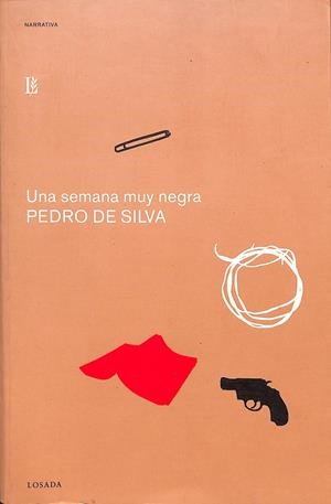 UNA SEMANA MUY NEGRA  | PEDRO DE SILVA