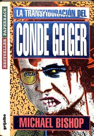 LA TRANSFORMACIÓN DEL CONDE GEIGER | MICHAEL BISHOP