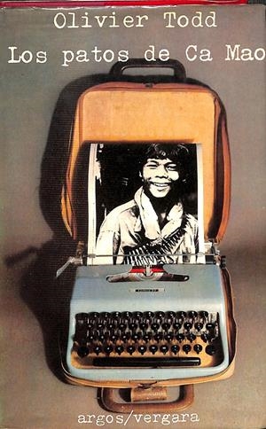 LOS PATOS DE CAO MAO | OLIVIER TODD