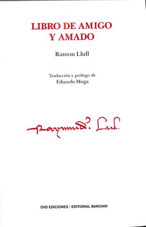 LIBRO DE AMIGO Y AMADO (ESPAÑOL/CATALÁN) | RAMON LLULL