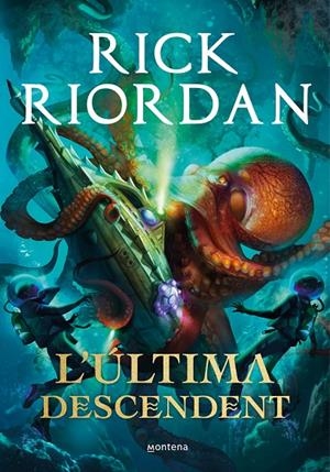 L'ÚLTIMA DESCENDENT (CATALÁN) | RIORDAN, RICK