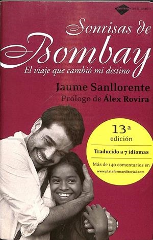 SONRISAS DE BOMBAY - EL VIAJE QUE CAMBIÓ MI DESTINO | SANLLORENTE, JAUME