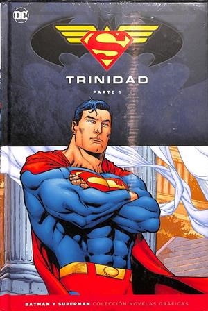 TRINIDAD PARTE 1 BATMAN SUPERMAN COLECCION NOVELAS GRAFICAS | V.V.A