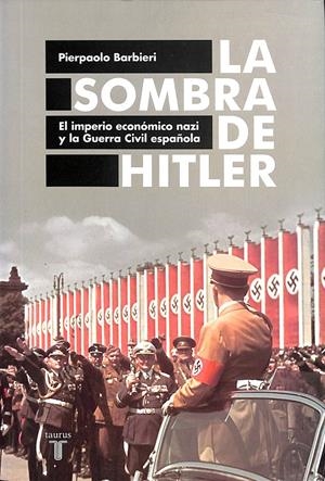 LA SOMBRA DE HITLER | BARBIERI PIERPAOLO 