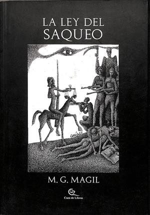 LA LEY DEL SAQUEO - CÓMO ACABARON CON TELECOM Y OTRAS EMPRESAS PÚBLICAS | M.G.MAGIL