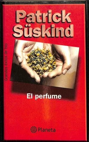 EL PERFUME / GRANDES ÉXITOS DE HOY | PATRICK SÜSKIND
