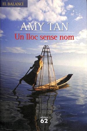 UN LLOC SENSE NOM (CATALÁN) | DEMATTEI / AMY TAN, LOUIS M.