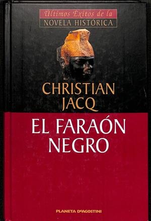 EL FARAÓN NEGRO | CHRISTIAN JACQ