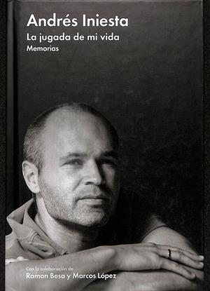 LA JUGADA DE MI VIDA | INIESTA, ANDRÉS