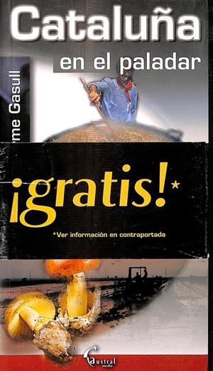 CATALUÑA EN EL PALADAR | CARME GASULL