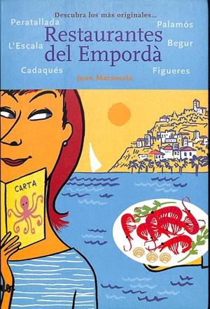 RESTAURANTES DEL EMPORDÀ (CATALÁN) | JOAN MATAMALA