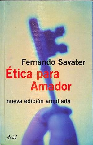 ÉTICA PARA AMADOR | FERNANDO SAVATER