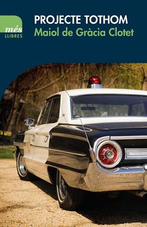 PROJECTE TOTHOM | DE GRÀCIA CLOTET, MAIOL