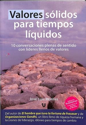 VALORES SÓLIDOS PARA TIEMPOS LÍQUIDOS | MONTES USATEGUI, JOSÉ LUIS