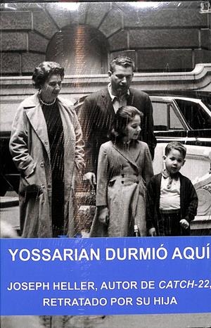 YOSSARIAN DURMIÓ AQUÍ (PRECINTADA) | HELLER, ERICA