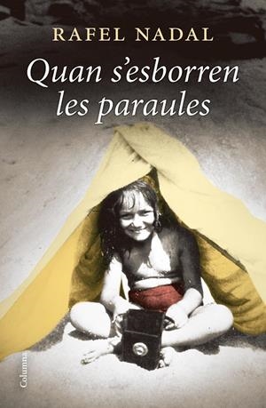 QUAN S'ESBORREN LES PARAULES (CATALÁN) | NADAL, RAFEL