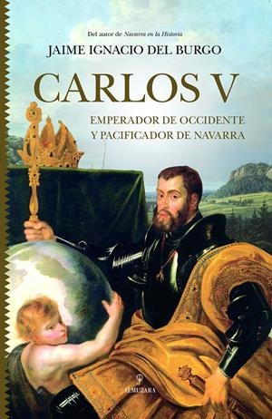 CARLOS V | JAIME IGNACIO DEL BURGO