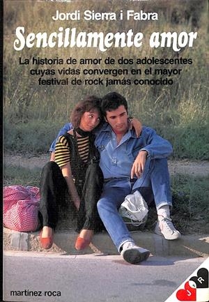SENCILLAMENTE AMOR | JORDI SIERRA I FABRA