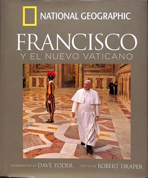 FRANCISCO Y EL NUEVO VATICANO | DRAPER ROBERT
