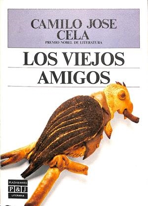 LOS VIEJOS AMIGOS | CAMILO JOSE CELA