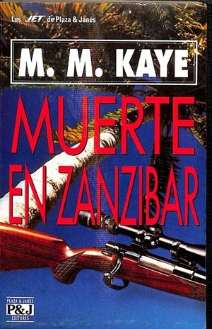 MUERTE EN ZANZIBAR | M.M.KAYE