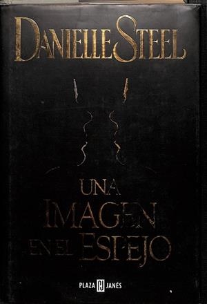 UNA IMAGEN EN EL ESPEJO | DANIELLE STEEL