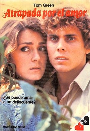 ATRAPADA POR EL AMOR | TOM GREEN