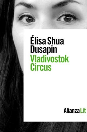 VLADIVOSTOK CIRCUS | SHUA DUSAPIN, ÉLISA