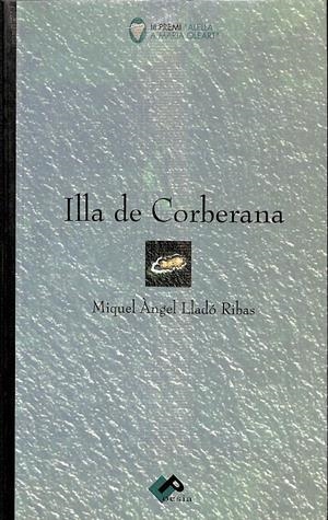 ILLA DE CORBERANA (CATALÁN) | MIQUEL ÀNGRL LLADÓ RIBAS