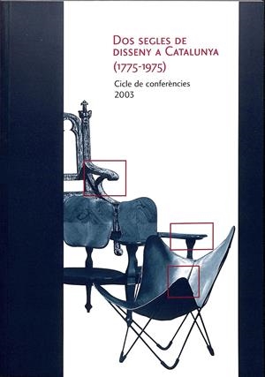 DOS SEGLES DISSENY A CATALUNYA (1775 - 1975) (CATALÁN)
