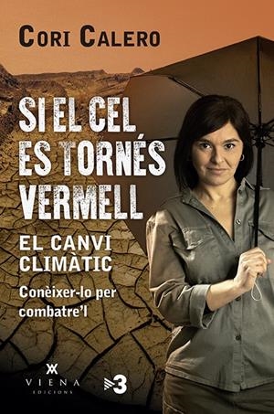 SI EL CEL ES TORNÉS VERMELL (CATALÁN) | CALERO LÓPEZ, CORI