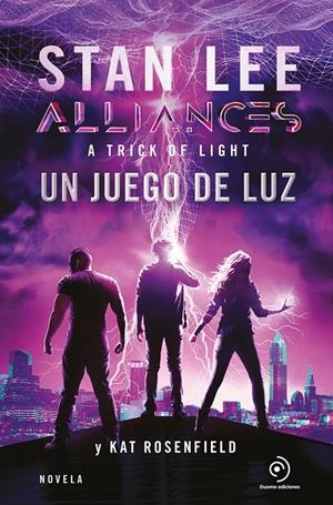 ALLIANCES UN JUEGO DE LUZ | LEE, STAN/ROSENFIELD, KAT
