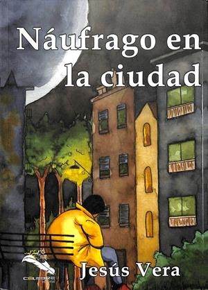 NÁUFRAGO EN LA CIUDAD | VERA, JESÚS