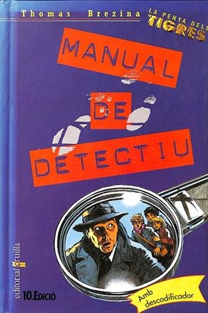 LA PENYS DELS TIGRES - MANUAL DE DETECTIU (CATALÁN) | BREZINA, THOMAS