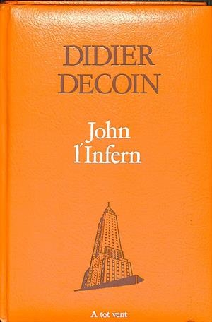 JOHN L'INFERN (CATALÁN) A TOT VENT 279 | DIDIER DECOIN 