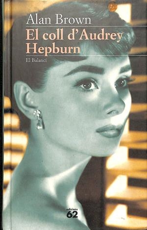 EL COLL D'AUDREY HEPBURN (CATALÁN) | BROWN, ALAN