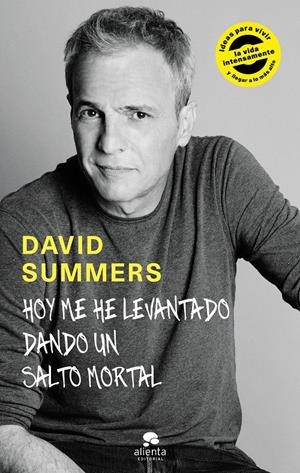 HOY ME HE LEVANTADO DANDO UN SALTO MORTAL | SUMMERS RODRÍGUEZ, DAVID