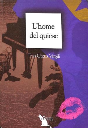 L'HOME DEL QUIOSC (CATALÁN) | CREUS, TON