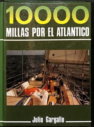 1000 MILLAS POR EL ATLANTICO | JULIO GARGALLO