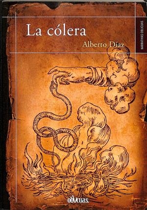 LA CÓLERA | ALBERTO DÍAS