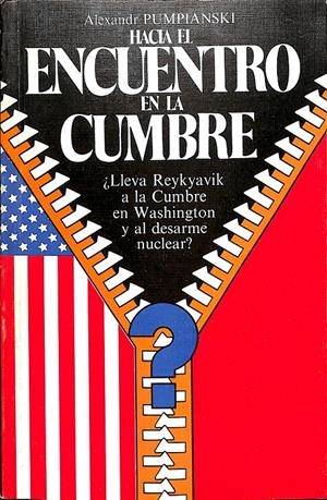 HACIA EL ENCUENTRO EN LA CUMBRE | ALEXANDR PUMPIANSKI