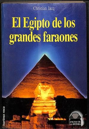 EL EGIPTO DE LOS FARAONES | CHRISTIAN JACQ