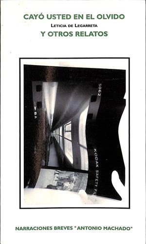 CAYÓ USTED EN EL OLVIDO Y OTROS RELATOS | LETICIA DE LEGARRETA