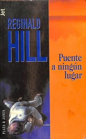 PUENTE A NINGUN LUGAR | REGINALD HILL
