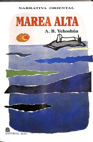 MAREA ALTA | A B YEHOSHUA 