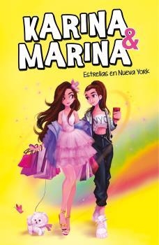 ESTRELLAS EN NUEVA YORK (KARINA & MARINA 3) | KARINA & MARINA,