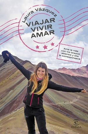 VIAJAR, VIVIR, AMAR | VÁZQUEZ, LAURA