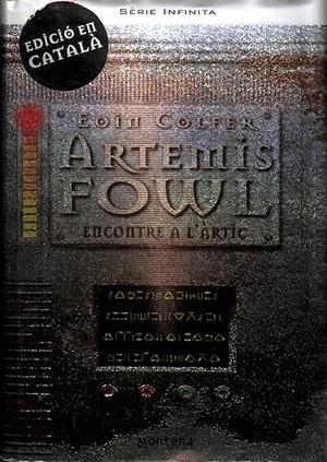 ARTEMIS  FOWL -  ENCONTRE A L'ÀRTIC (CATALÁN) | EOIN COLFER