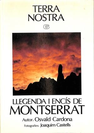 TERRA NOSTRA 6 LLEGENDA I ENÇÍS DE MONTSERRAT (CATALÁN) | OSVALD CARDONA