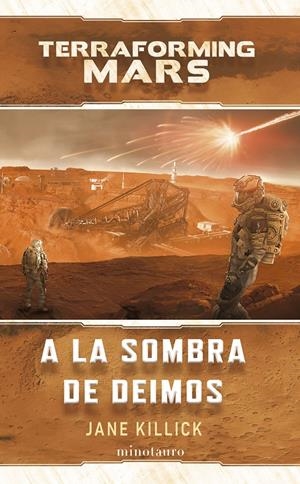 A LA SOMBRA DE DEIMOS | KILLICK, JANE